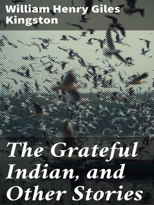 cover image of The Grateful Indian, and Other Stories